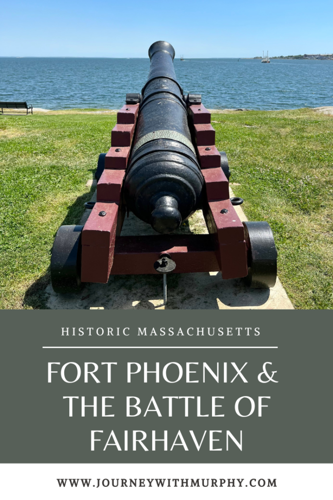 Fort Phoenix & the Battle of Fairhaven - Journey With Murphy